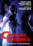 CARNAL CRIMES (1991) Gregory Dark Erotic Thriller