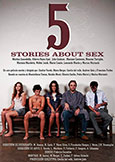 FIVE STORIES ABOUT SEX [Cinco] (2010) Fully Uncut