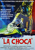 LA CHOCA (1974)  Meche Carreno; Emilio Indio Fernandez directs