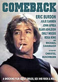 COMEBACK (1982) Sex. Drugs. Rock-n-Roll. Eric Burdon stars