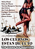 THE CROWS ARE MOURNING [Los Cudervos Estan De Luto] (1965)