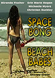(417) SPACE BONG BEACH BABES (2010) Snoopy Green