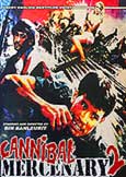 Cannibal Mercenary 2 (1989) Bin Banleurit returns!