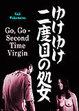 Go Go Second Time Virgin (1969) X Koji Wakamatsu directs