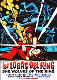SHE-WOLVES OF THE RING (1965) Lorena Velazquez Wrestling Women