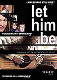 LET HIM BE (2009) John Lennon is Alive | Documentary