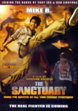 The Sanctuary (2009) the Real Fighter!
