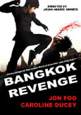 Bangkok Revenge [Bangkok Kung Fu] (2012) Jon Foo