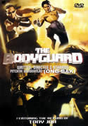 Bodyguard (2003) stars of Ong-Bak