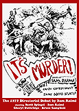 IT'S MURDER (1978) Sam Raimi's first film! with Scott Spiegel