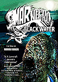 (008) BLACK WATER [Mar Nergro] (2013) Rodrigo Aragao directs